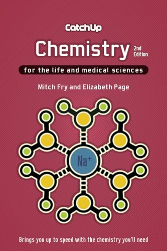 Catch Up Chemistry, second edition: For the Life and Medical Sciences