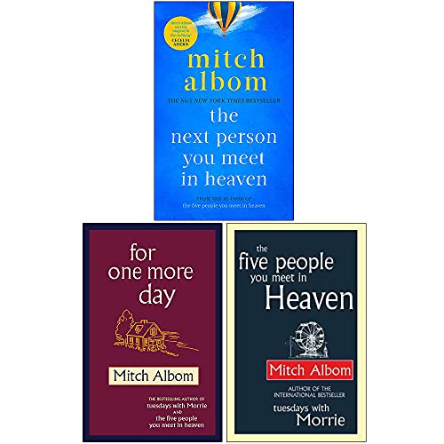 Mitch Albom 3 Books Collection Set (The Next Person You Meet in Heaven, For One More Day, The Five People You Meet In Heaven)
