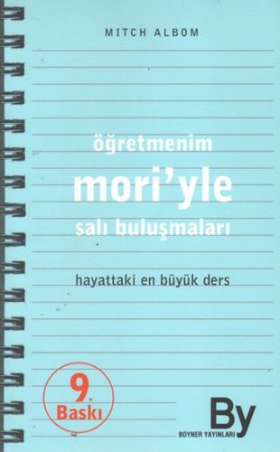 Ögretmenim Moriyle Sali Bulusmalari - Hayattaki En Büyük Ders von Boyner Holding Yayinlari
