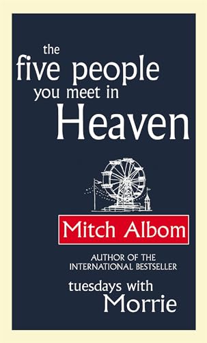 The Five People You Meet In Heaven von Hachette