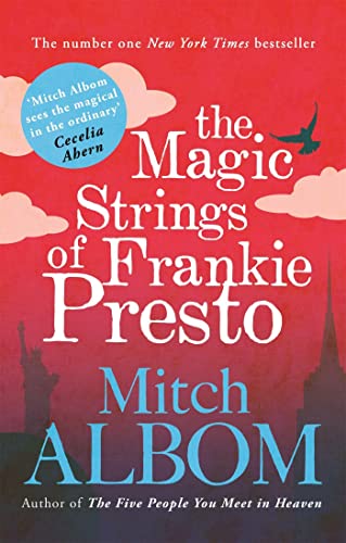 The Magic Strings of Frankie Presto: Mitch Albom