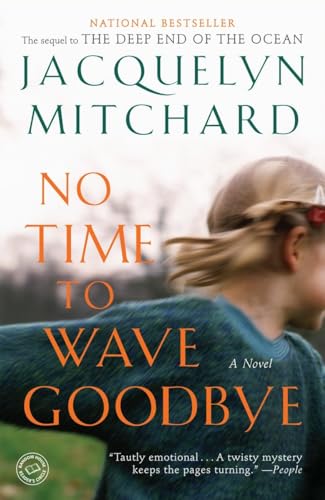 No Time to Wave Goodbye: A Novel (A Cappadora Family Novel, Band 2) von Random House Trade Paperbacks