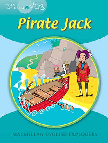Explorers Young 2 Pirate Jack (MAC Eng Expl Readers)