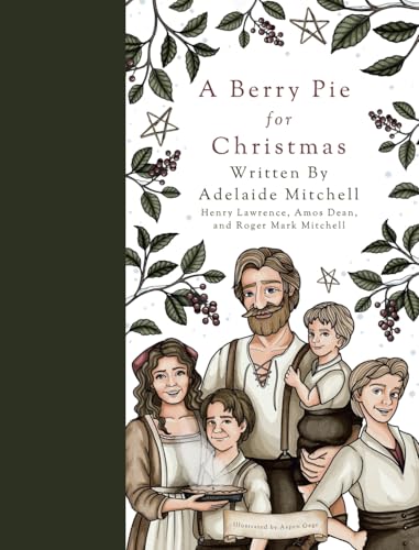 A Berry Pie for Christmas von Christian Faith Publishing