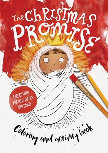 The Christmas Promise Colouring and Activity Book: Colouring, Puzzles, Mazes and More (Tales That Tell the Truth)