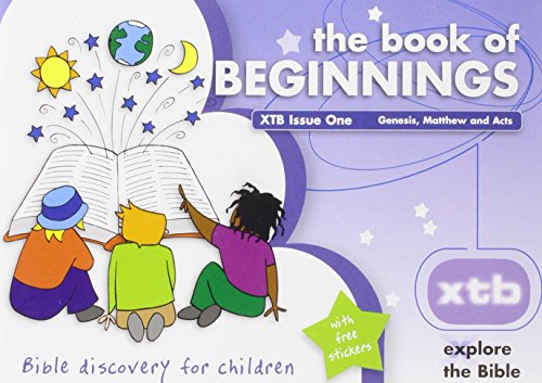 XTB 1: The Book of Beginnings: Bible discovery for children