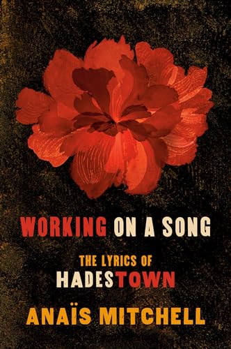 Working on a Song: The Lyrics of HADESTOWN von Plume