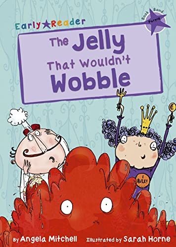 The Jelly That Wouldn't Wobble (Purple Early Reader) (Purple Band) von Scholastic