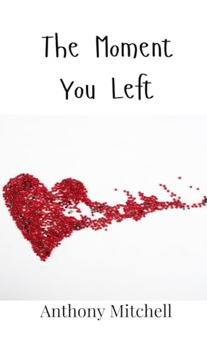 The Moment You Left von Creative Arts Management OÜ