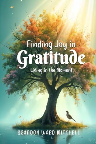The Joys of Living a Life of Gratitude von Mermaid Publisher's