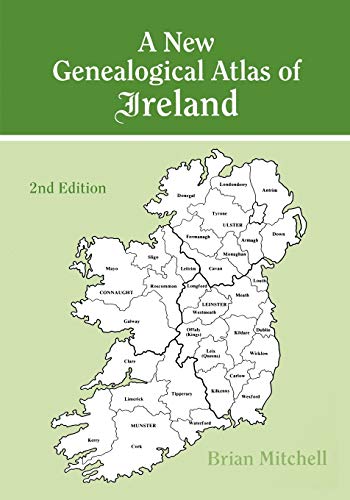 New Genealogical Atlas of Ireland. Second Edition