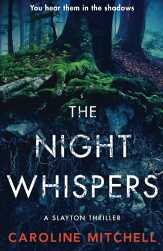 The Night Whispers: An absolutely unputdownable addictive thriller with a shocking twist! (A Slayton Thriller, Band 2) von Embla Books