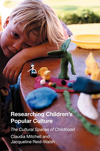 Researching Children's Popular Culture: The Cultural Spaces of Childhood (Media, Education and Culture)