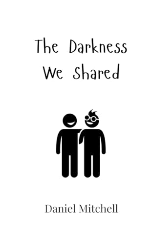 The Darkness We Shared von Creative Arts Management OÜ