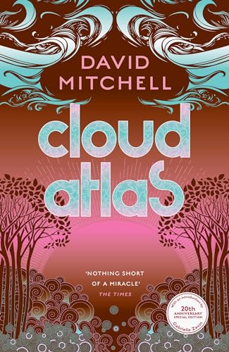 Cloud Atlas: 20th Anniversary Edition, with an introduction by Gabrielle Zevin