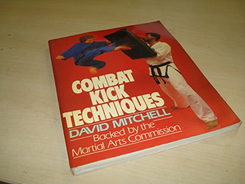 Combat Kick Techniques