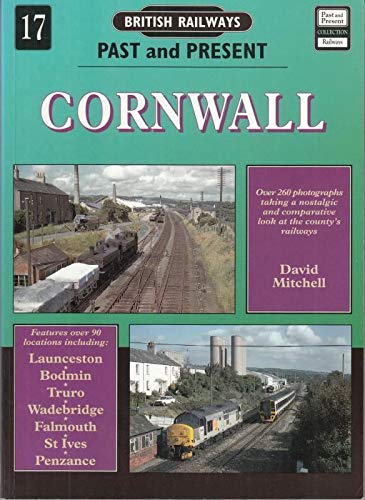 Cornwall (British Railways Past & Present S.)
