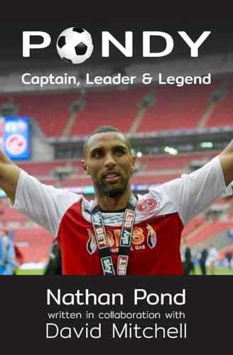 PONDY: Captain, Leader & Legend PONDY: Captain, Leader & Legend von New Generation Publishing