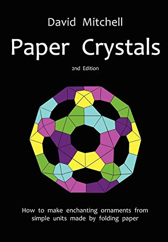 Paper Crystals Paper Crystals