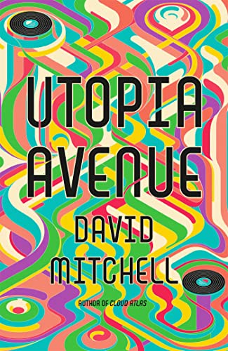 Utopia Avenue: The Number One Sunday Times Bestseller