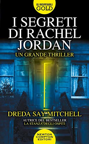 I segreti di Rachel Jordan (Gli insuperabili Gold) von Newton Compton Editori