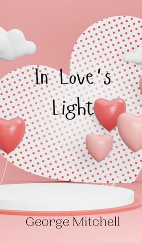In Love's Light von Creative Arts Management OÜ
