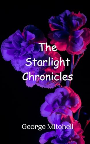The Starlight Chronicles von Creative Arts Management OÜ
