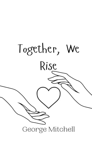 Together, We Rise von Creative Arts Management OÜ