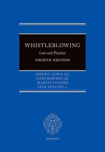 Whistleblowing: Law and Practice von Oxford University Press