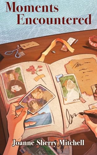 Moments Encountered von Joanne Sherry Mitchell