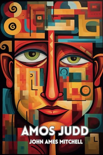 Amos Judd: (With Commentary & Biography) von Independently published
