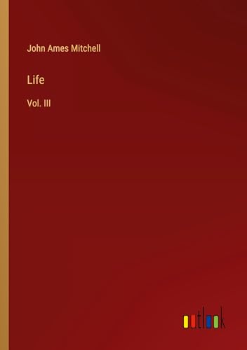 Life: Vol. III von Outlook Verlag