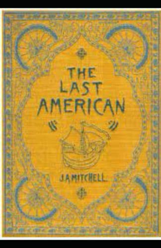 The Last American Annotated von Independently published