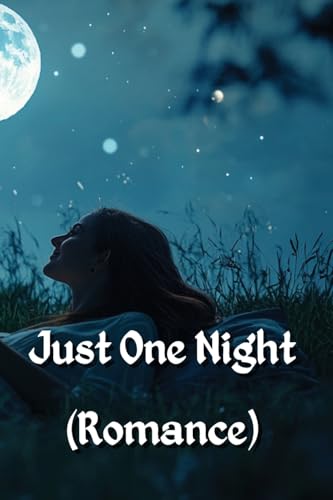 Just One Night (Romance)