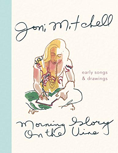 Morning Glory on the Vine: Early songs and drawings von Canongate Books