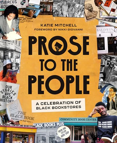 Prose to the People: A Celebration of Black Bookstores von Clarkson Potter