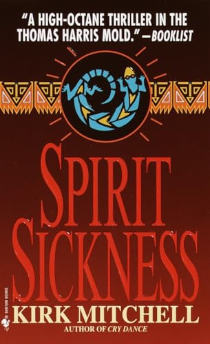 Spirit Sickness: A Novel