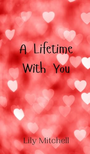 A Lifetime With You von Creative Arts Management OÜ