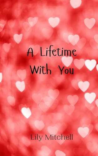 A Lifetime With You von Creative Arts Management OÜ