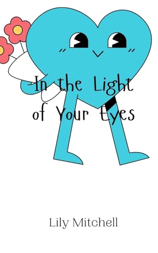 In the Light of Your Eyes von Creative Arts Management OÜ