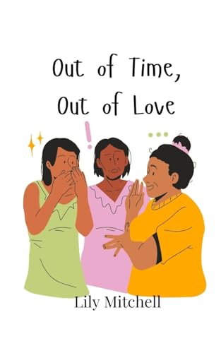 Out of Time, Out of Love von Creative Arts Management OÜ