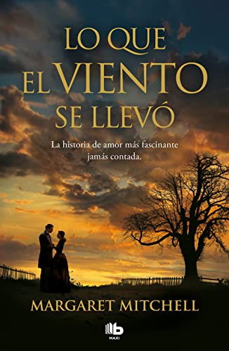 Lo que el viento se llevó (MAXI) von B de Bolsillo