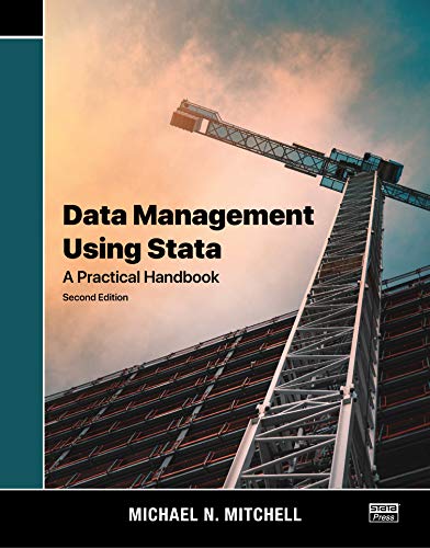 Data Management Using Stata: A Practical Handbook von Taylor & Francis