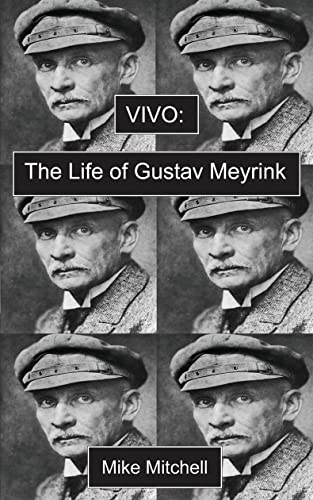 Vivo: the Life of Gustav Meyrink von Dedalus