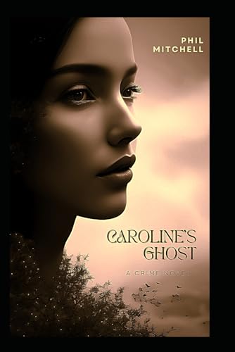 Caroline's Ghost von Independently published