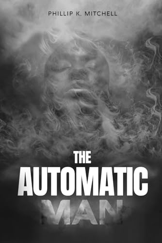 THE AUTOMATIC MAN von The Writers Tree