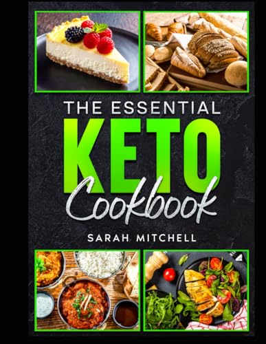 The Essential Keto Cookbook: 100 Simple Keto Low Carb Recipes von Independently published