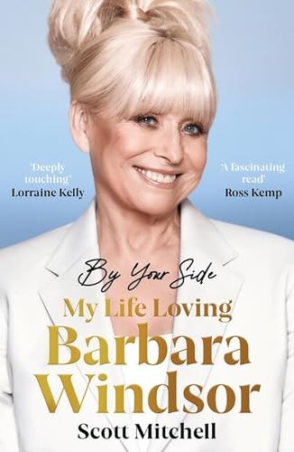 By Your Side: My Life Loving Barbara Windsor von Seven Dials