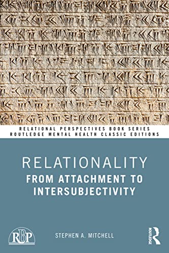 Relationality: From Attachment to Intersubjectivity (Relational Perspectives Book) von Routledge
