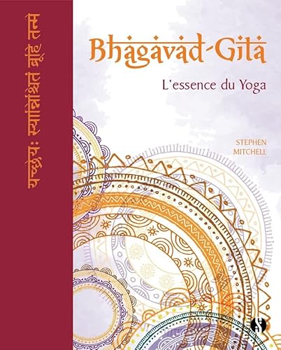 Bhagavad Gita: L'essence du yoga